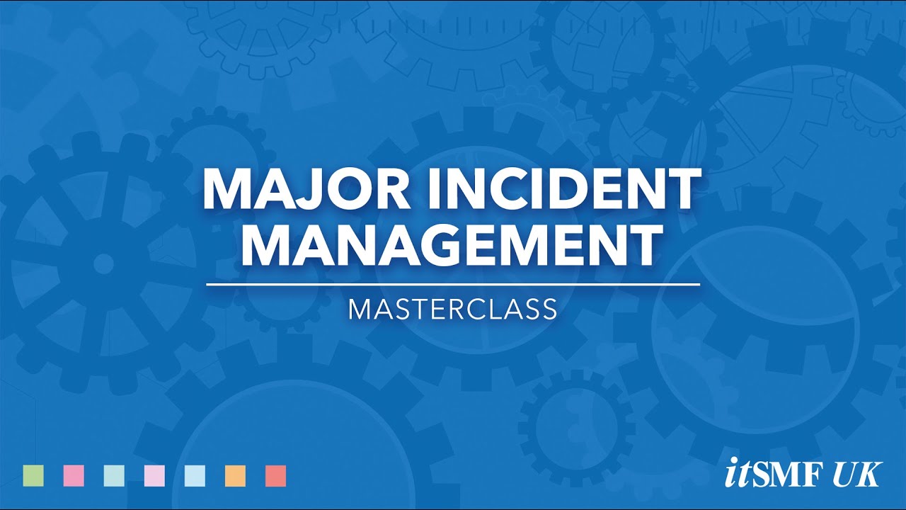 masterclass-major-incident-management-itsmf-uk